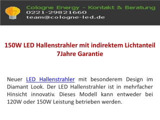 150W LED Hallenstrahler mit indirektem Lichtanteil 7Jahre Garantie