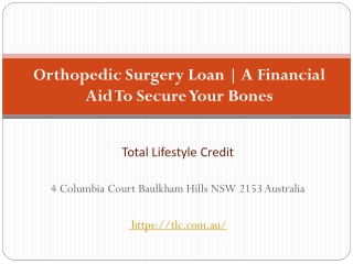 Orthopedic Surgery Loan | A Financial Aid To Secure Your Bones