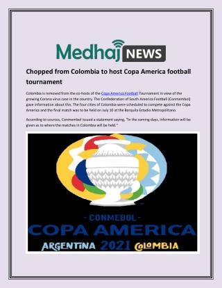 Chopped from Colombia to host Copa America football tournament