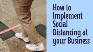 How to Implement Social Distancing at your business