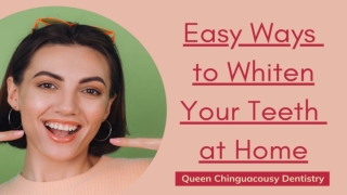 Easy ways to whiten your teeth at home