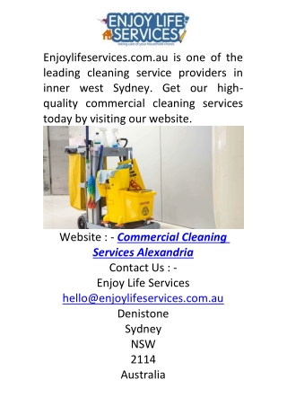 Commercial Cleaning Services Alexandria Enjoylifeservices.com.au