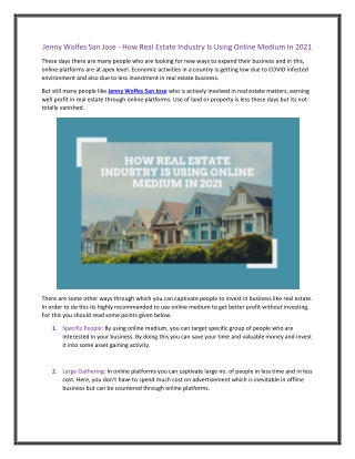 Jenny Wolfes San Jose - How Real Estate Industry Is Using Online Medium In 2021