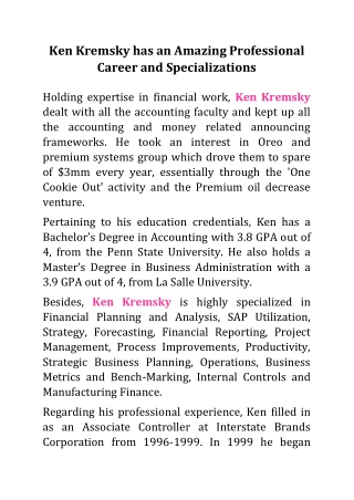 Ken Kremsky has an Amazing Professional Career and Specializations