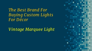 Best Brand For Buying Custom Lights For Decor