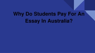 Why Do Students Pay For An Essay In Australia_