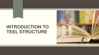 Introduction To Teel Structure
