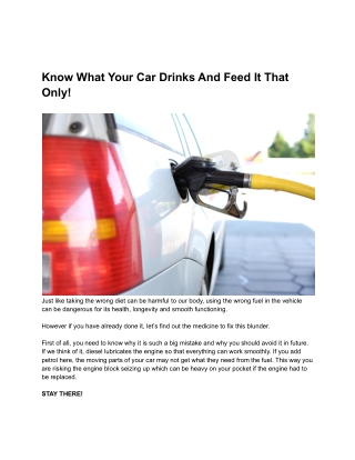 Know What Your Car Drinks And Feed It That Only