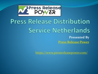 Press Release Distribution Service Netherlands