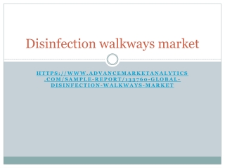 Disinfection Walkways Market