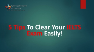 5 Tips To Clear Your IELTS Exam Easily