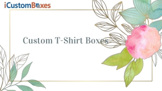 Custom T-Shirt Boxes