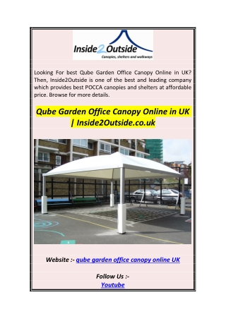 Qube Garden Office Canopy Online in UK  Inside2Outside.co.uk1