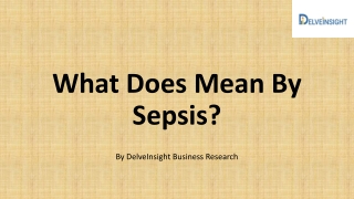 Sepsis Market-PPT