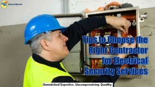 Tips to Choose the Right Contractor for Electrical Security Services