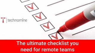 The ultimate checklist you need for remote teams