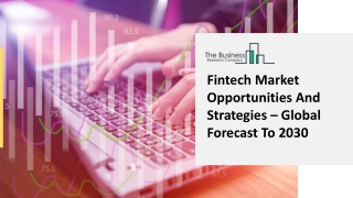Fintech Market Major Growth, Strategic Assessment And Forecast Till 2030