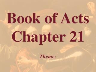Book of Acts Chapter 21
