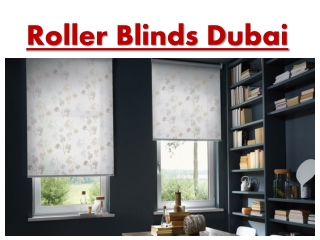 Roller Blinds Dubai