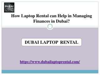 How Laptop Rental can Help in Managing Finances in Dubai?