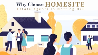 Why Choose Homesite - Estate Agents In Notting Hill