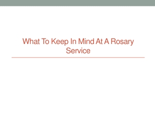 What to Keep in Mind at a Rosary Service