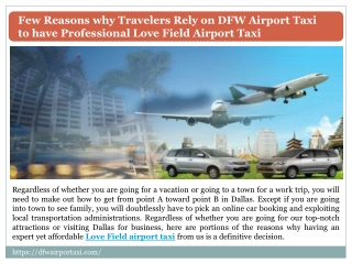 Few Reasons why Travelers Rely on DFW Airport Taxi to have Professional Love Fie