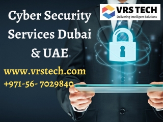 Top Cyber Security Consulting Services Dubai