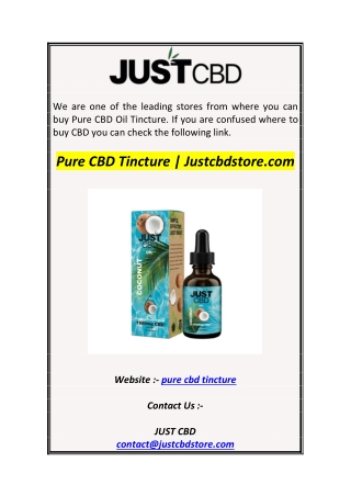 Pure CBD Tincture  Justcbdstore.com