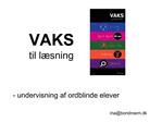 VAKS til l sning - undervisning af ordblinde elever inaborstroem.dk