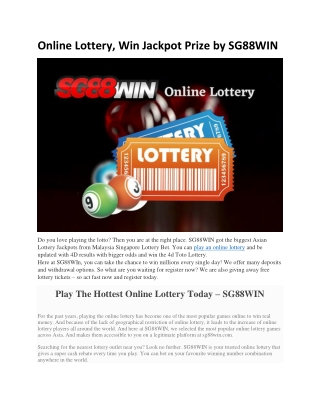 Online Lottery, Win Jackpot Prize by SG88WIN