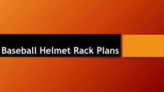 Baseball Helmet Rack Plans