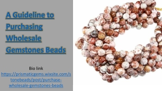 A Guideline to Purchasing Wholesale Gemstones Beads
