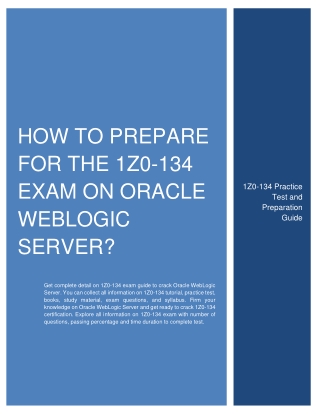 How to prepare for the 1Z0-134 Exam on Oracle WebLogic Server?