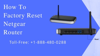 1-888-480-288 | How to Factory Reset Netgear Router