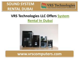 VRS Technologies LLC Offers System Rental In Dubai