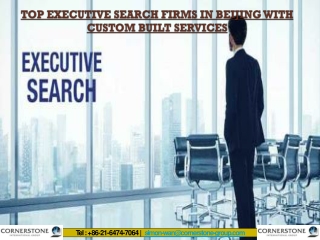 TOP EXECUTIVE SEARCH FIRMS IN BEIJING WITH CUSTOM BUILT SERVICES