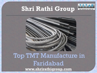 Top TMT Manufacture in Faridabad – Shri Rathi Group