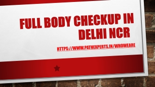Full Body Checkup in Delhi NCR