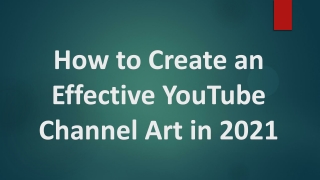How to Create an Effective YouTube Channel Art (2021)`