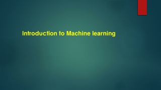 Introduction to Machine learning