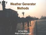 Weather Generator Methods