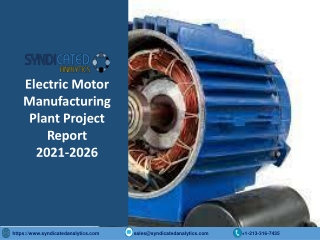 Electric Motor Manufacturing Plant Project Report 2021-2026