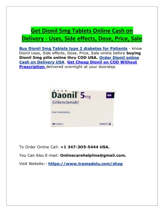 Get Dionil 5mg Tablets Online Cash on Delivery - Uses, Side effects, Dose, Price, Sale