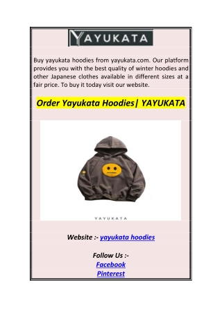 Order Yayukata Hoodies YAYUKATA