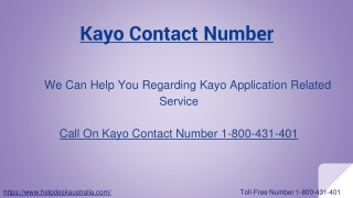 Get Best Support Service From Kayo Contact Number 1-800-431-401