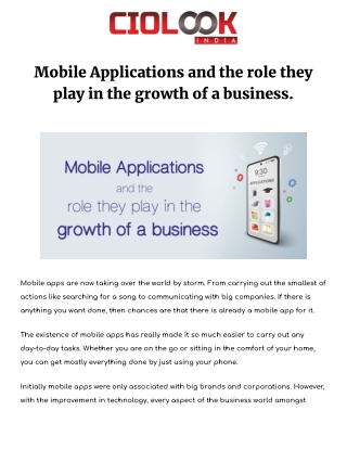 Mobile Applications and the role they play in the growth of a business.