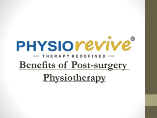 Benefits of Post-surgery Physiotherapy