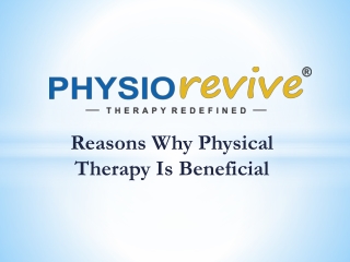 Reasons Why Physical Therapy Is Beneficial