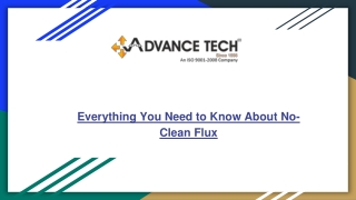 Everything You Need to Know About No-Clean Flux
